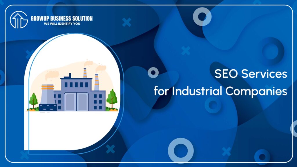 SEO Services for Industrial Companies